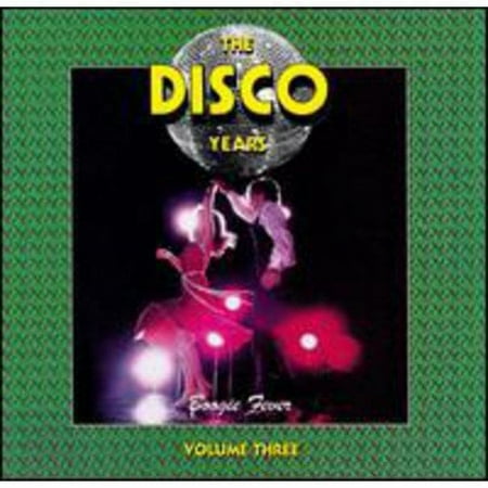 The Disco Years, Vol. 3: Boogie Fever