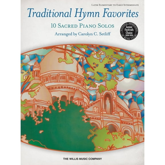 Traditional Hymn Favorites: Later Elementary to Early Intermediate Level, (Paperback)