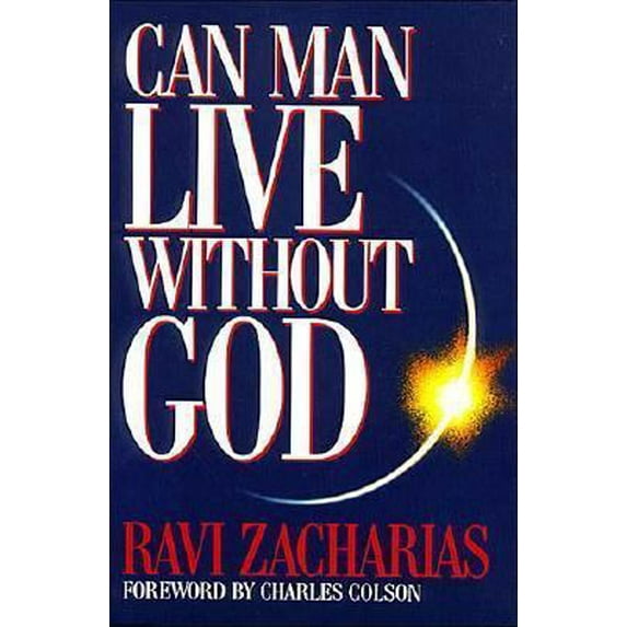 Pre-Owned Can Man Live Without God (Paperback) 0849939437 9780849939433