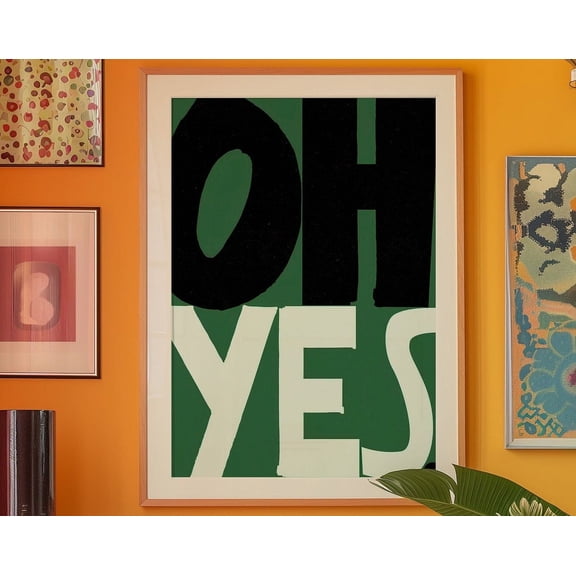 Oh Yes Poster, Typography Print, Trendy Print, Psychedelic Poster, Aesthetic Print, Retro Poster, Trippy Art, Green Wall Art, Dopamine Decor Wall Art, Modern Wall Decor, 8x12 UNFRAMED
