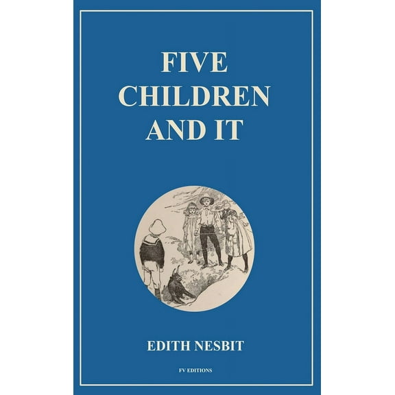 Five Children and It: Easy to Read Layout, (Hardcover)