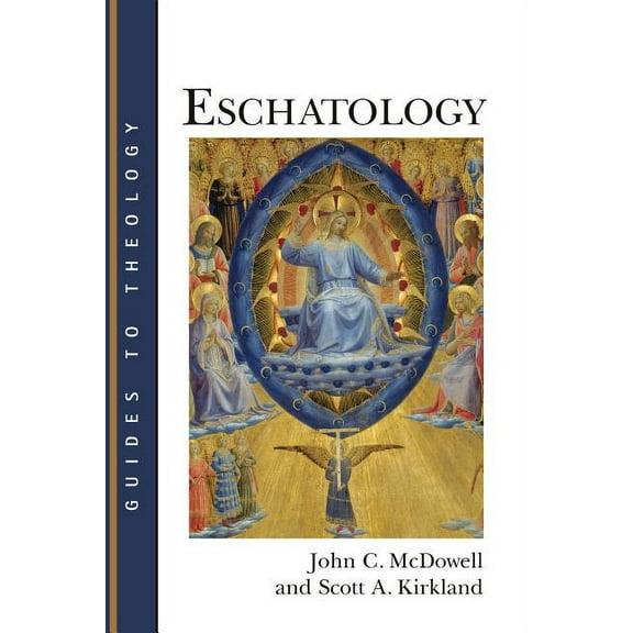 Guides to Theology (Gt) Eschatology, (Paperback)
