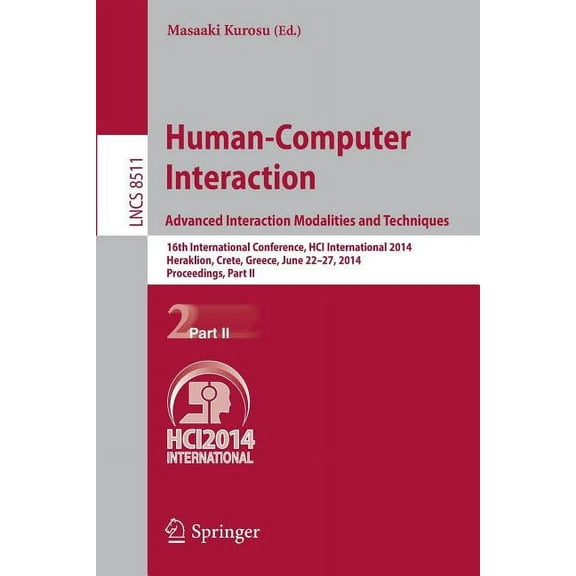 Human-Computer Interaction. Advanced Interaction, Modalities, and Techniques: 16th International Conference, Hci Interna, (Paperback)