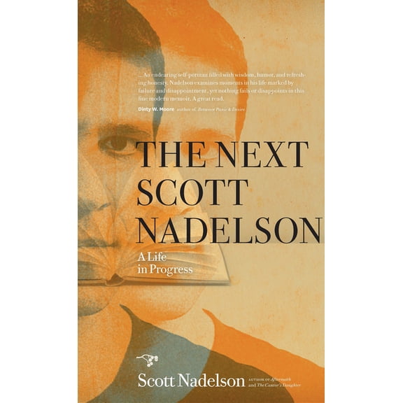 The Next Scott Nadelson: A Life in Progress, (Paperback)