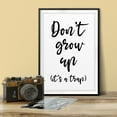 thumbnail image 3 of Designs ByLITA Don't Grow Up It's A Trap 5 x 7 UNFRAMED Print Cute Typography Wall Art, 3 of 3
