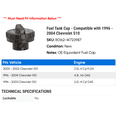 thumbnail image 2 of Fuel Tank Cap - Compatible with 1996 - 2004 Chevy S10 1997 1998 1999 2000 2001 2002 2003, 2 of 2