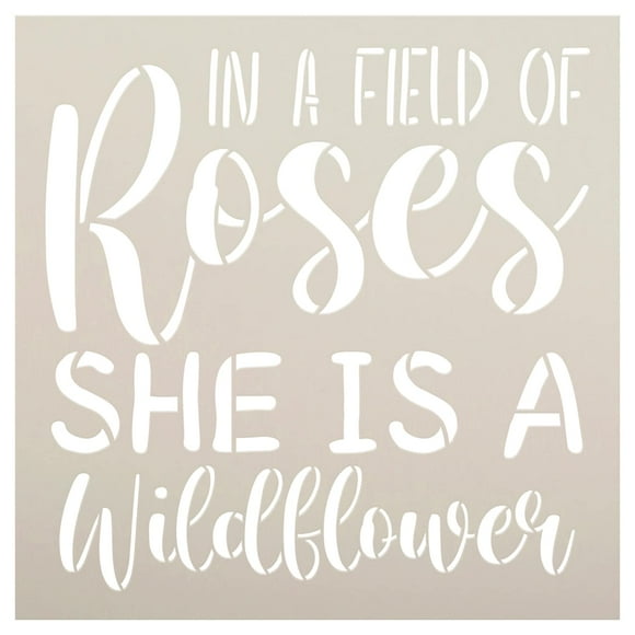 Wildflower Word Art Stencil - Field of Roses Inspirational Quotes & Sayings: Stand Out with this Painting Wood Sign (12x12 inches)