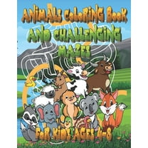 Animals Coloring Book and Challenging Mazes for Kids Ages 4-8: So many Awesome Animals And Mazes that all Children Love, Easy Coloring Pages for Kids (Paperback)
