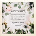 thumbnail image 6 of Forever Missed | Personalized Memorial, Grief, Sympathy, Bereavement, Condolence, Funeral Gift, Wall Decor, 6 of 11