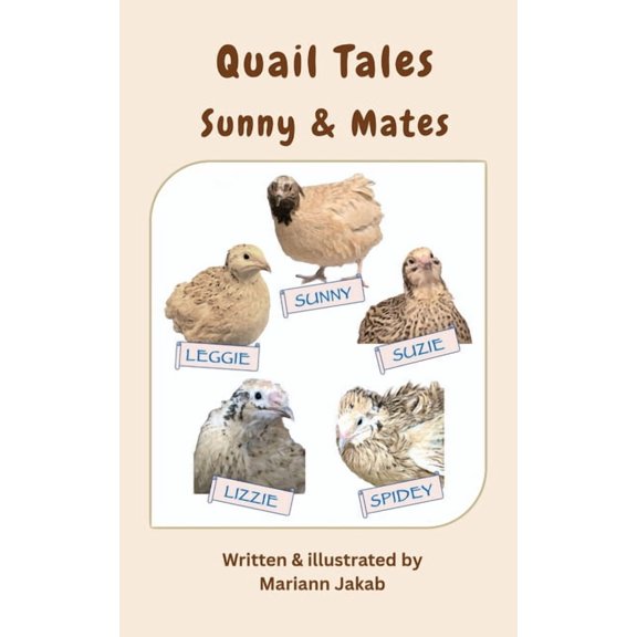 Quail Tales: Sunny & Mates, (Paperback)