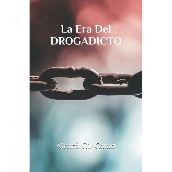 La Ciudad Anónima: La Era Del Drogadicto (Paperback)