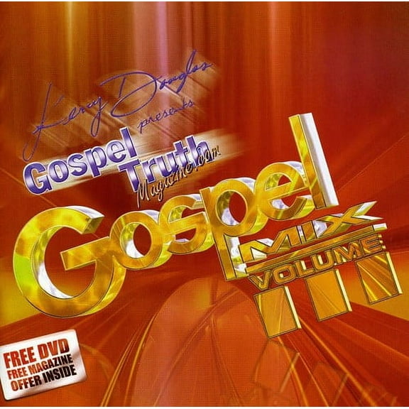 Various Artists - Gospel Truth Magazine: Gospel Mix, Vol. 3 - Christian / Gospel - CD