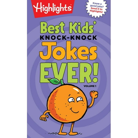 Best Kids' Knock-Knock Jokes Ever! Volume 1 (Best Corny Jokes 2019)