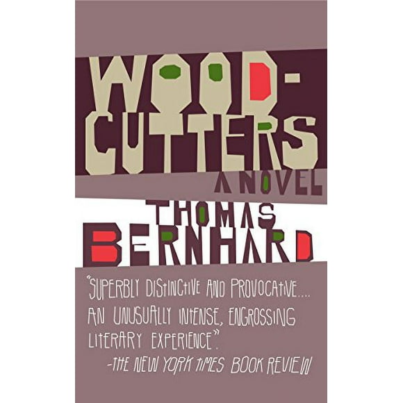 Woodcutters (Vintage International) (Paperback, Used, 9781400077595, 1400077591)