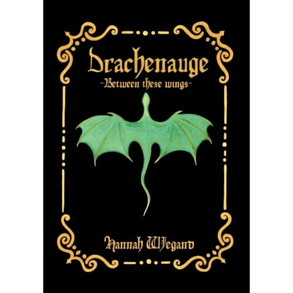 Drachenauge: Between these wings, (Paperback)