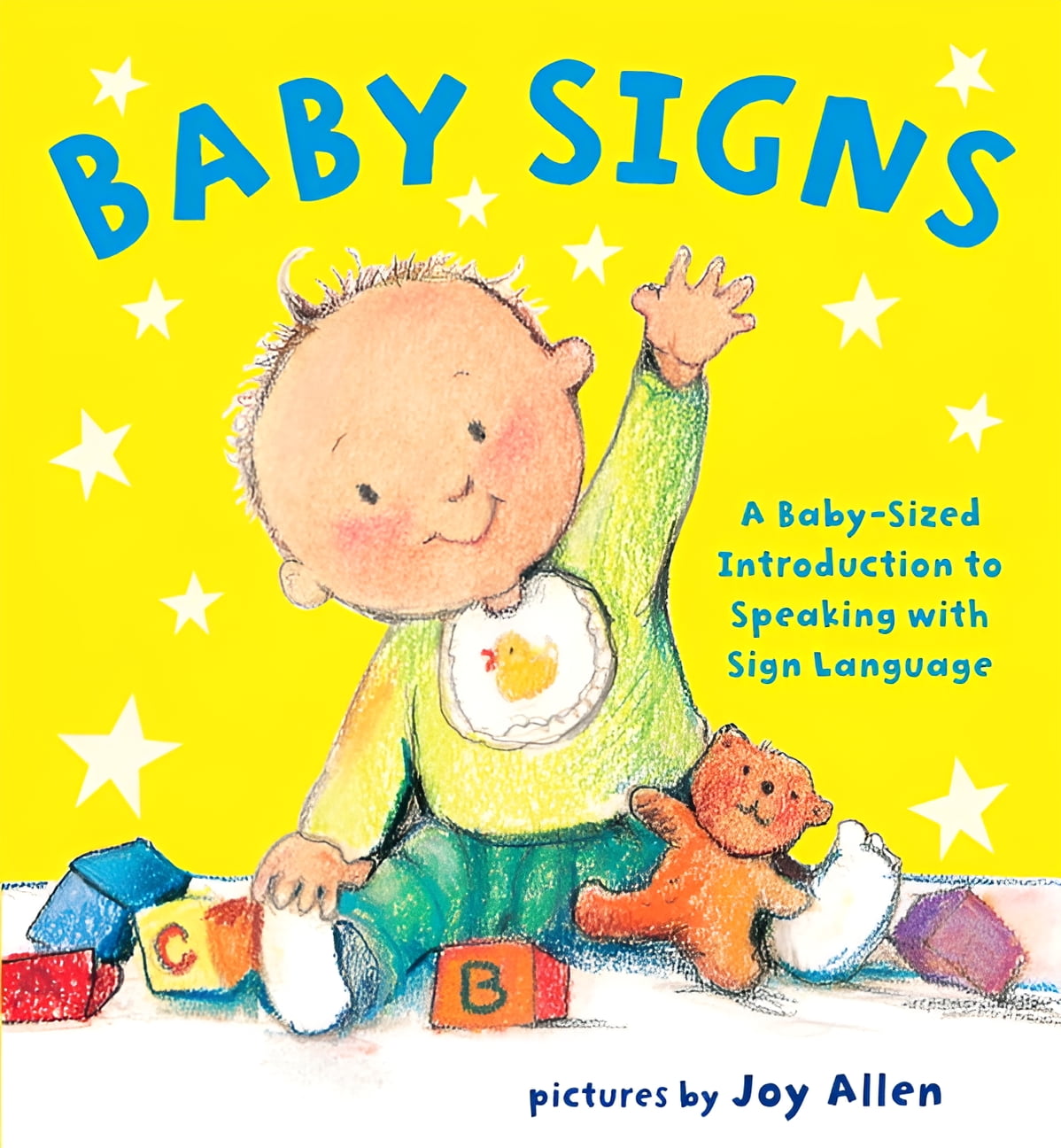 Baby Signs: A Baby-Sized Introduction to Speaking with Sign