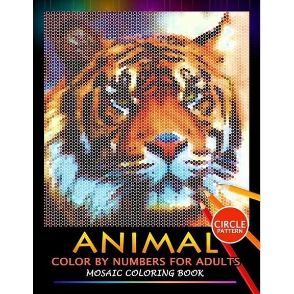 Animal Color by Numbers for Adults: Mosaic Coloring Book Stress Relieving Design Puzzle Quest, (Paperback)