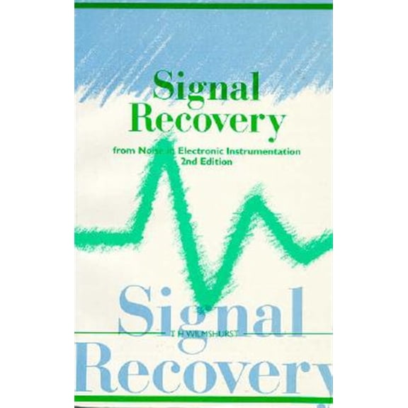 Pre-Owned Signal Recovery from Noise in Electronic Instrumentation, (Paperback)