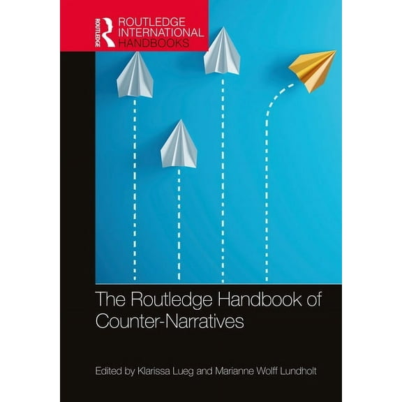 Routledge International Handbooks Routledge Handbook of Counter-Narratives, (Paperback)