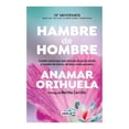 thumbnail image 1 of Hambre de Hombre Aguilar Anamar Orihuela, 1 of 2