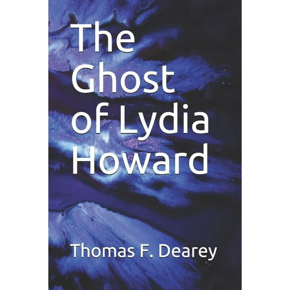 The Ghost of Lydia Howard (Paperback)