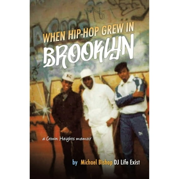When Hip Hop Grew in Brooklyn (Paperback)