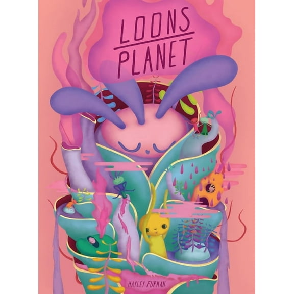 Loons Planet: How The Loons Learned to Save Their World, (Hardcover)