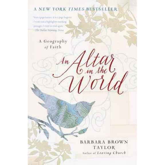 Pre-Owned An Altar in the World: A Geography of Faith (Paperback) 0061370479 9780061370472