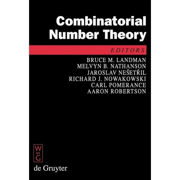de Gruyter Proceedings in Mathematics Combinatorial Number Theory: Proceedings of the 'Integers Conference 2007', Carrollton, Georgia, Usa, October 24--27, 20, (Hardcover)