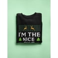 thumbnail image 3 of I'm The Nice One Sweatshirt Men -Image by Shutterstock, Male 3X-Large, 3 of 4