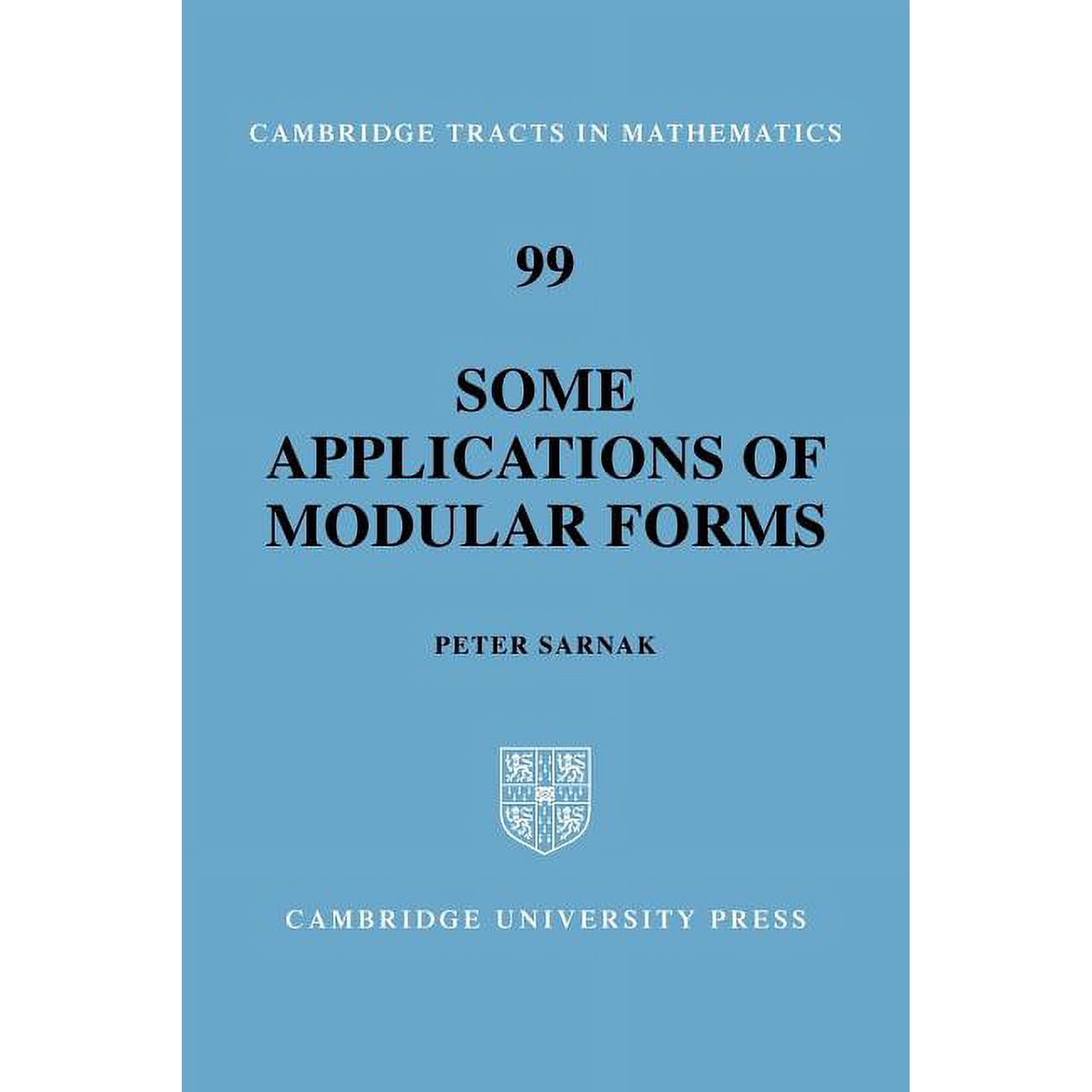 Cambridge Tracts in Mathematics Some Applications of Modular Forms, Book 99, (Paperback)