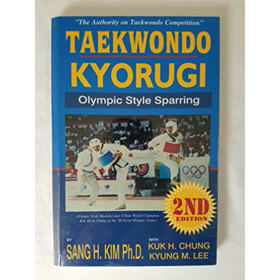 Pre-Owned Tae Kwon Do Kyorugi: Olympic Style Sparring (Paperback) 1880336243 9781880336243