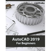 AutoCAD 2019 For Beginners (Paperback)