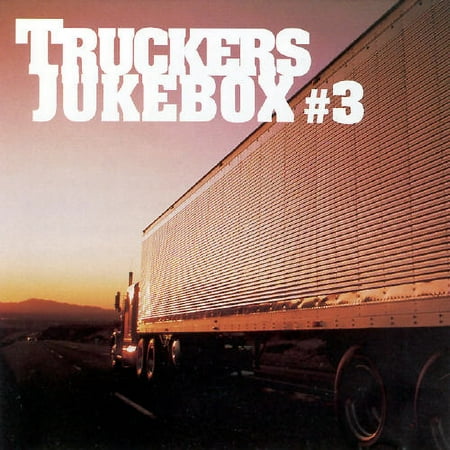 Truckers Jukebox #3