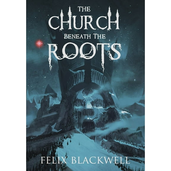 The Church Beneath the Roots, (Hardcover)