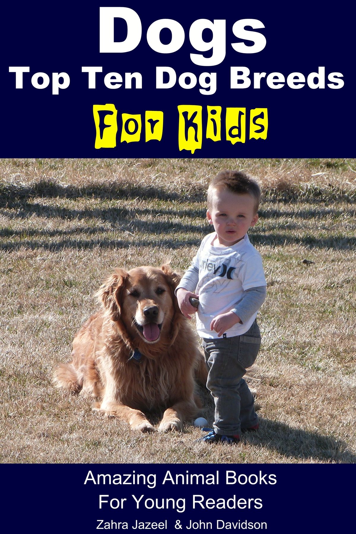 Dogs For Kids: Amazing Animal Books For Young Readers - eBook