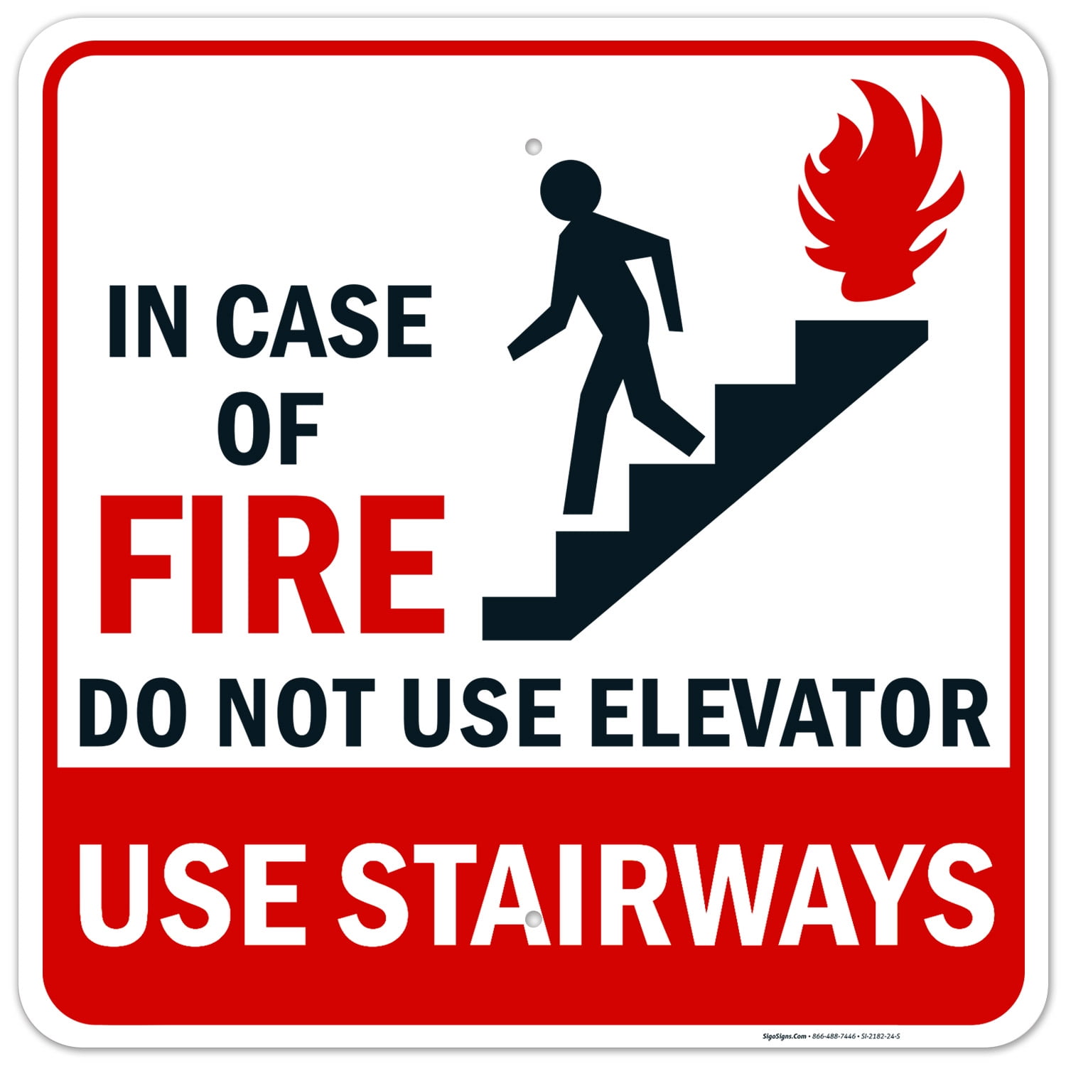 In Case Of Fire Use Stairs Sign, 24x24 Aluminum