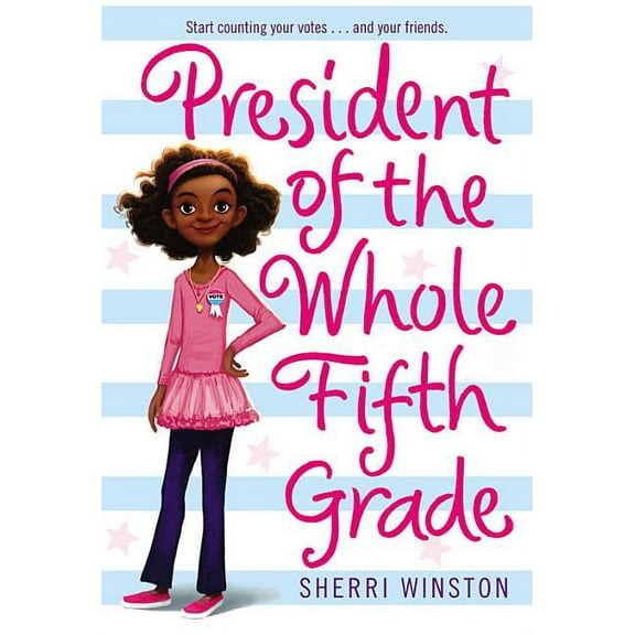 President President of the Whole Fifth Grade, Book 1, (Paperback)