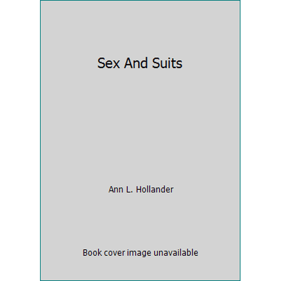 Pre-Owned Sex And Suits (Hardcover) 0679430962 9780679430964