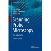 Graduate Texts in Physics: Scanning Probe Microscopy: The Lab on a Tip (Hardcover)