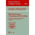 thumbnail image 2 of Informatique et Réseau Haute Performance: 8e Conférence Internationale, HPCN Europe 2000 Amsterdam, Pays-Bas, 8-10 Mai 2000 Proceedings, 2 of 3