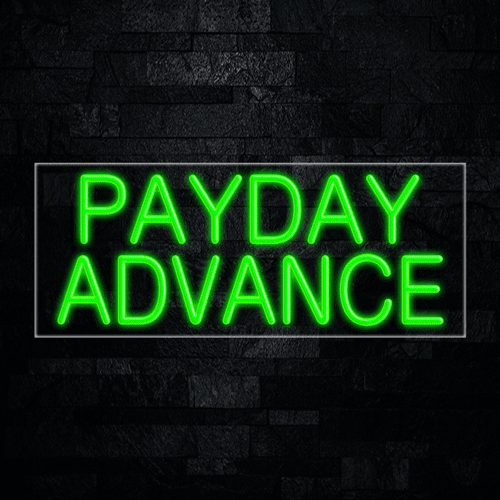 Payday Advance-LED Neon Sign 30"L x 12"H #30276