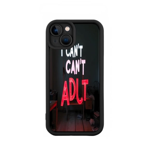 Lightweight Yellowing Resistant iPhone 15 Case - " I CAN ' T CAN ADULT " Design Durable Protection Stylish Black Border