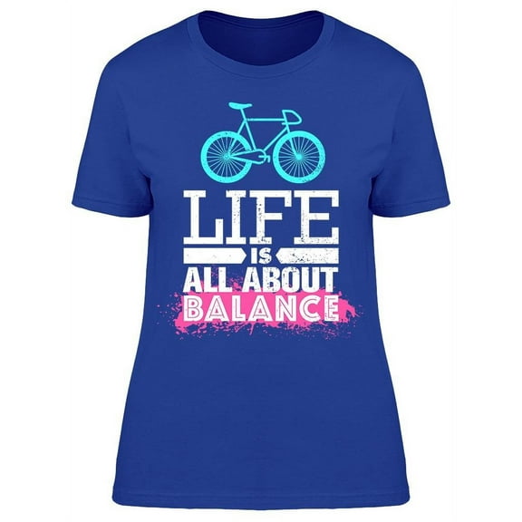 Life Is All About Balance Font T-Shirt Women -Image by Shutterstock, Female x-Large