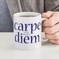 thumbnail image 6 of CafePress - Carpe Diem MUG - 11 oz Ceramic Mug - Novelty Coffee Tea Cup, 6 of 6