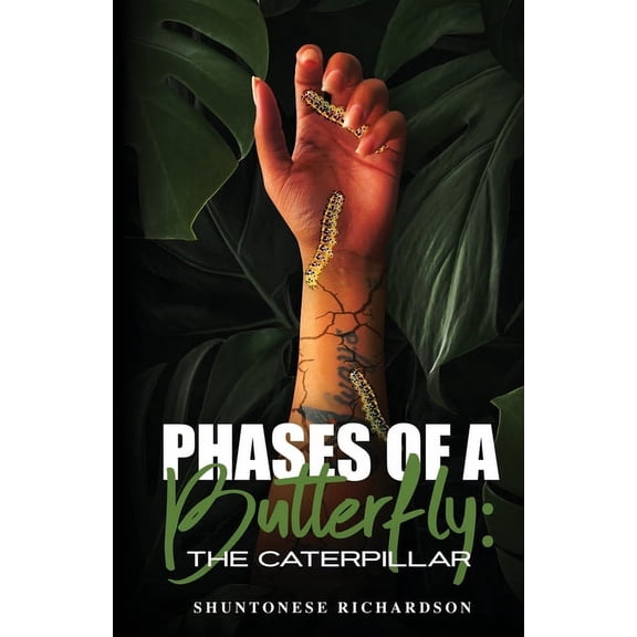 Phases of a Butterfly: The Caterpillar, (Paperback)