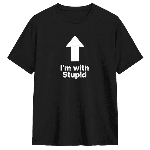 Im With Stupid Cool Graphic Tee for Men and Women, Amusing Party Cotton Short Sleeves T-Shirt