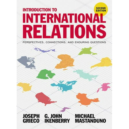 Introduction to International Relations : Perspectives, Connections, and Enduring