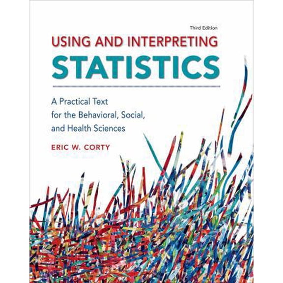 Pre-Owned Using and Interpreting Statistics (Paperback) 1464107793 9781464107795