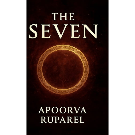 The Seven, Stories of Circular Legacy, (Hardcover)